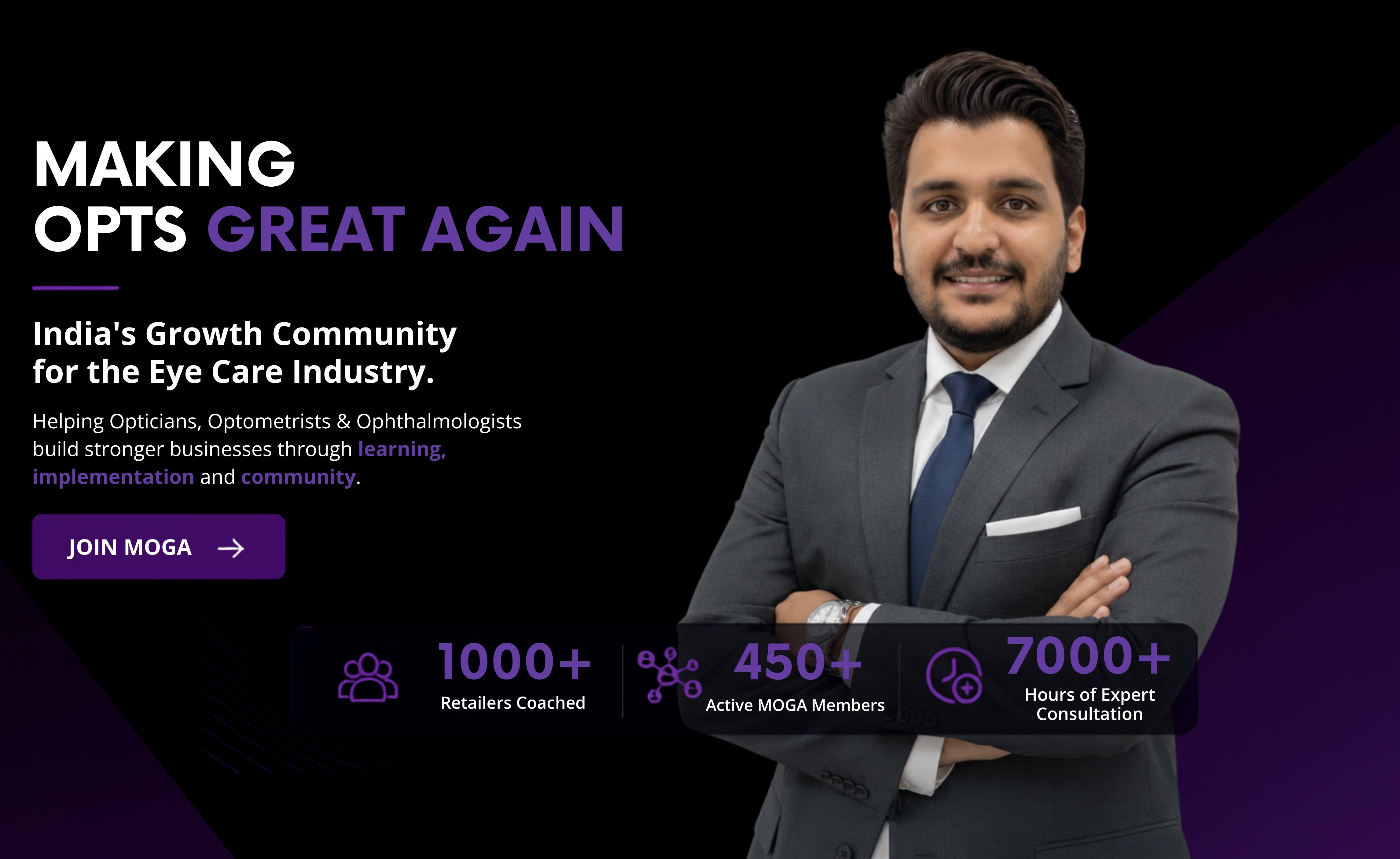 MOGA — Making Ops Great Again. India's Growth Community for the Eye Care Industry. Helping Opticians, Optometrists & Ophthalmologists build stronger businesses through learning, implementation and community. 1000+ Members, 75+ Cities, 200+ Events.