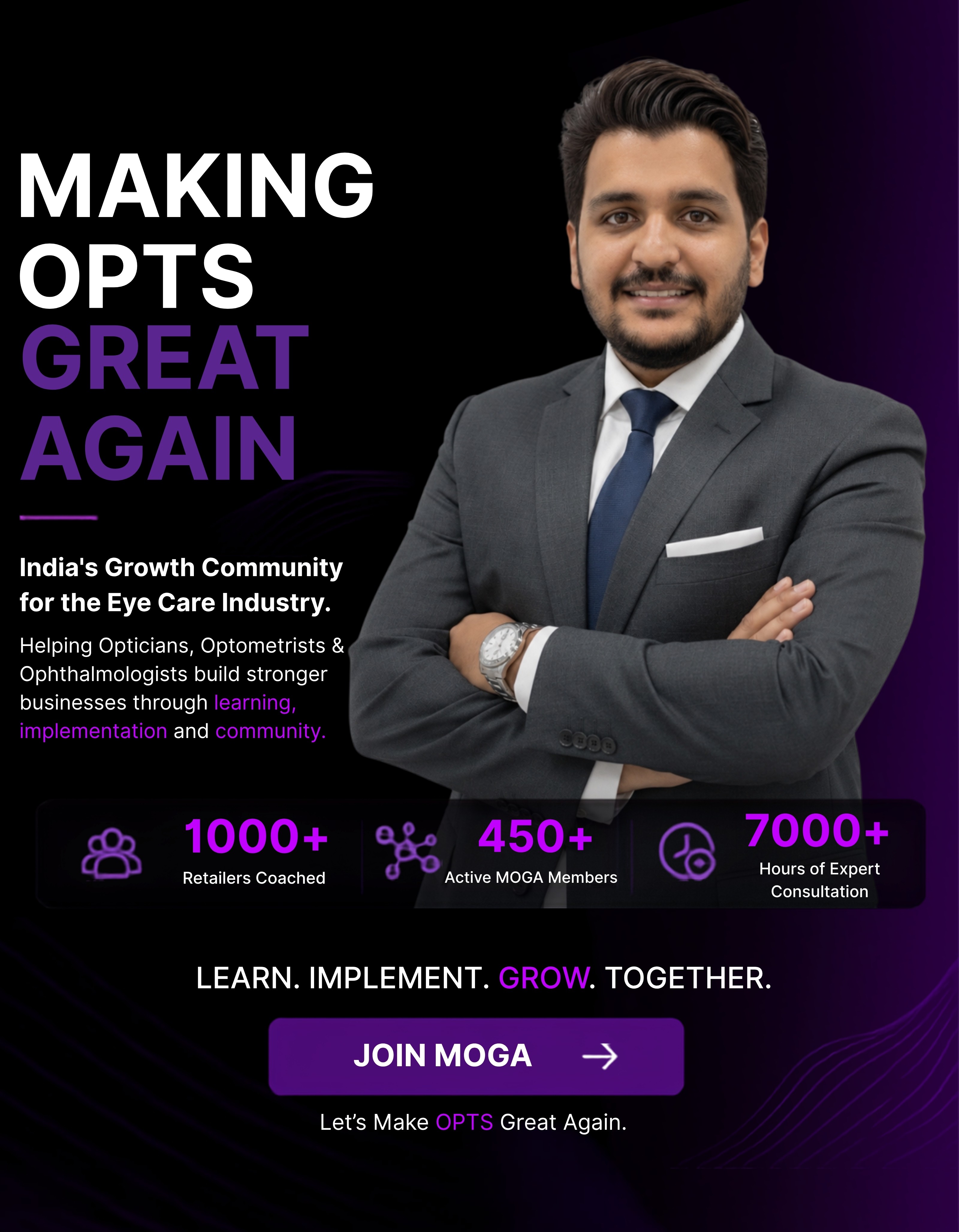 MOGA — Making Ops Great Again. India's Growth Community for the Eye Care Industry. Helping Opticians, Optometrists & Ophthalmologists build stronger businesses through learning, implementation and community. 1000+ Members, 75+ Cities, 200+ Events.